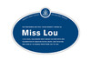 Miss Lou (1919–2006) Legacy plaque, 2021.