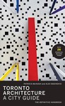 The cover of Toronto Architecture: A City Guide, a project nominated for the 2018 Heritage Toronto Awards.