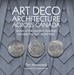 The cover of Art Deco Architecture across Canada, a book nominated for the 2018 Heritage Toronto Awards.