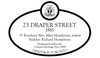 23 Draper Street Heritage Property Plaque, 2007