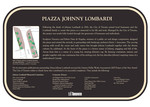 Piazza Johnny Lombardi Commemorative Plaque, 2008