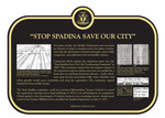 Stop Spadina: Save our City Commemorative Plaque, 2010