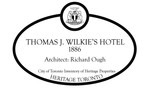 Thomas J. Wilkie's Hotel Heritage Property Plaque, 2012