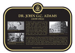 Dr. John G.C. Adams (1839-1922) Commemorative Plaque, 2014