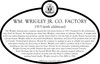 Wm. Wrigley Jr. Co. Factory Commemorative Plaque, 2018