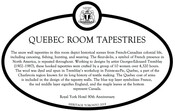 Quebec Room Tapestries Heritage Property Plaque, 2020.